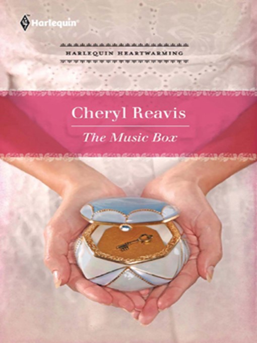 Title details for The Music Box by Cheryl Reavis - Available